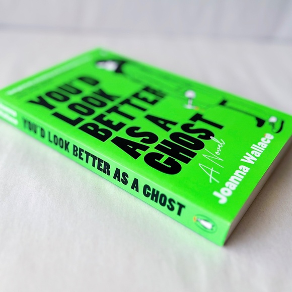 You'd Look Better as a Ghost by Joanna Wallace Paperback - Picture 3 of 4